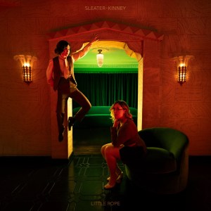 Sleater-Kinney, 'Little Rope'